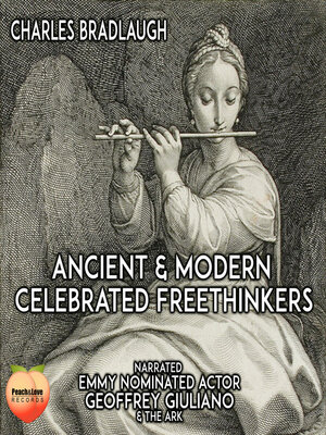 cover image of Ancient and Modern Celebrated Freethinkers